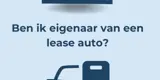 titel: ben ik eigenaar van een lease auto, met icoon auto en sleutel